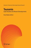 Tsunamis case studies and recent developments /