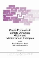 Ocean processes in climate dynamics : global and mediterranean examples /