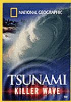 Tsunami killer wave /