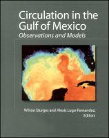 Circulation in the Gulf of Mexico : observations and models /