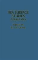 Sea surface studies : a global view /