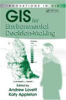 GIS for environmental decision-making /