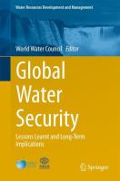 Global Water Security Lessons Learnt and Long-Term Implications.
