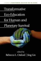 Transformative eco-education for human and planetary survival /