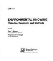 Environmental knowing : theories, research, and methods /