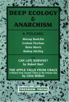 Deep ecology & anarchism : a polemic /