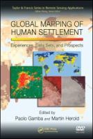 Global mapping of human settlement : experiences, datasets, and prospects /