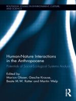 Human-nature interactions in the anthropocene : potentials of social-ecological systems analysis /