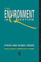 The Environment in question : ethics and global issues /