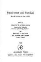 Subsistence and survival : rural ecology in the Pacific /