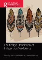 Routledge handbook of indigenous wellbeing /