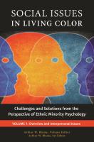 Social issues in living color : challenges and solutions from the perspective of ethnic minority psychology /