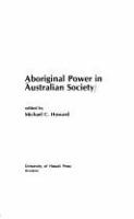 Aboriginal power in Australian society /