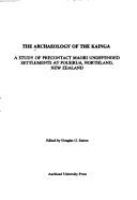The Archaeology of the kainga : a study of precontact Maori undefended settlements at Pouerua, Northland, New Zealand /