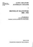 Ludy i kultury Australii i Oceanii : Bronisław Malinowski, 1884-1942 /