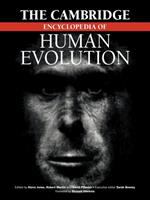 The Cambridge encyclopedia of human evolution /