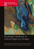 Routledge handbook of critical indigenous studies /