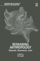 Redrawing anthropology : materials, movements, lines /