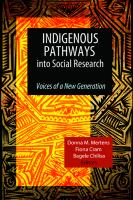 Indigenous pathways into social research : voices of a new generation /
