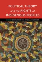 Political theory and the rights of indigenous peoples /
