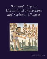 Botanical progress, horticultural innovation and cultural change /