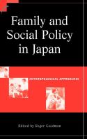 Family and social policy in Japan : anthropological approaches /