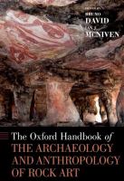 The Oxford handbook of the archaeology and anthropology of rock art /