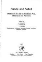 Sunda and Sahul : prehistoric studies in Southeast Asia, Melanesia and Australia /