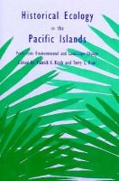 Historical ecology in the Pacific Islands : prehistoric environmental and landscape change /
