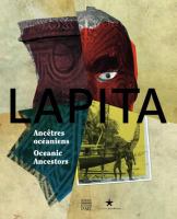 Lapita : ancêtres océaniens = oceanic ancestors /