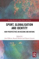 Sport, globalisation and identity : new perspectives on regions and nations /