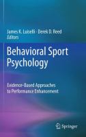 Behavioral sport psychology evidence-based approaches to performance enhancement /