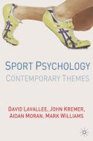 Sport psychology contemporary themes /