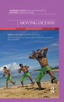 Moving oceans : celebrating dance in the South Pacific /