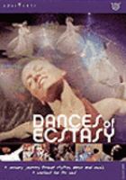 Dances of ecstasy