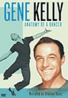 Gene Kelly anatomy of a dancer /