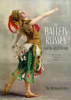 The Ballets russes and the art of design /