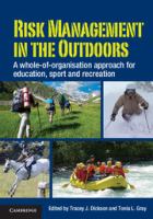 Risk management in the outdoors : a whole-of-organisation approach for education, sport and recreation /