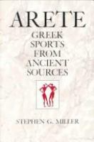 Arete : Greek sports from ancient sources /