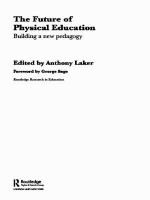The future of physical education : building a new pedagogy /