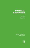 Physical education : major themes in education /
