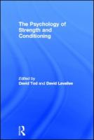 The psychology of strength and conditioning /