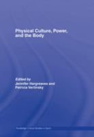 Physical culture, power, and the body /