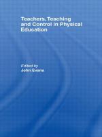 Teachers, teaching, and control in physical education /
