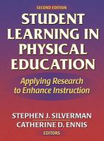 Student learning in physical education : applying research to enhance instruction /