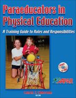 Paraeducators in physical education : a training guide to roles and responsibilities /