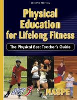 Physical education for lifelong fitness : the Physical Best teacher's guide /