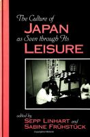 The culture of Japan as seen through its leisure /