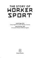The story of worker sport /