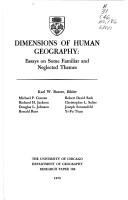 Dimensions of human geography : essays on some familiar and neglected themes /